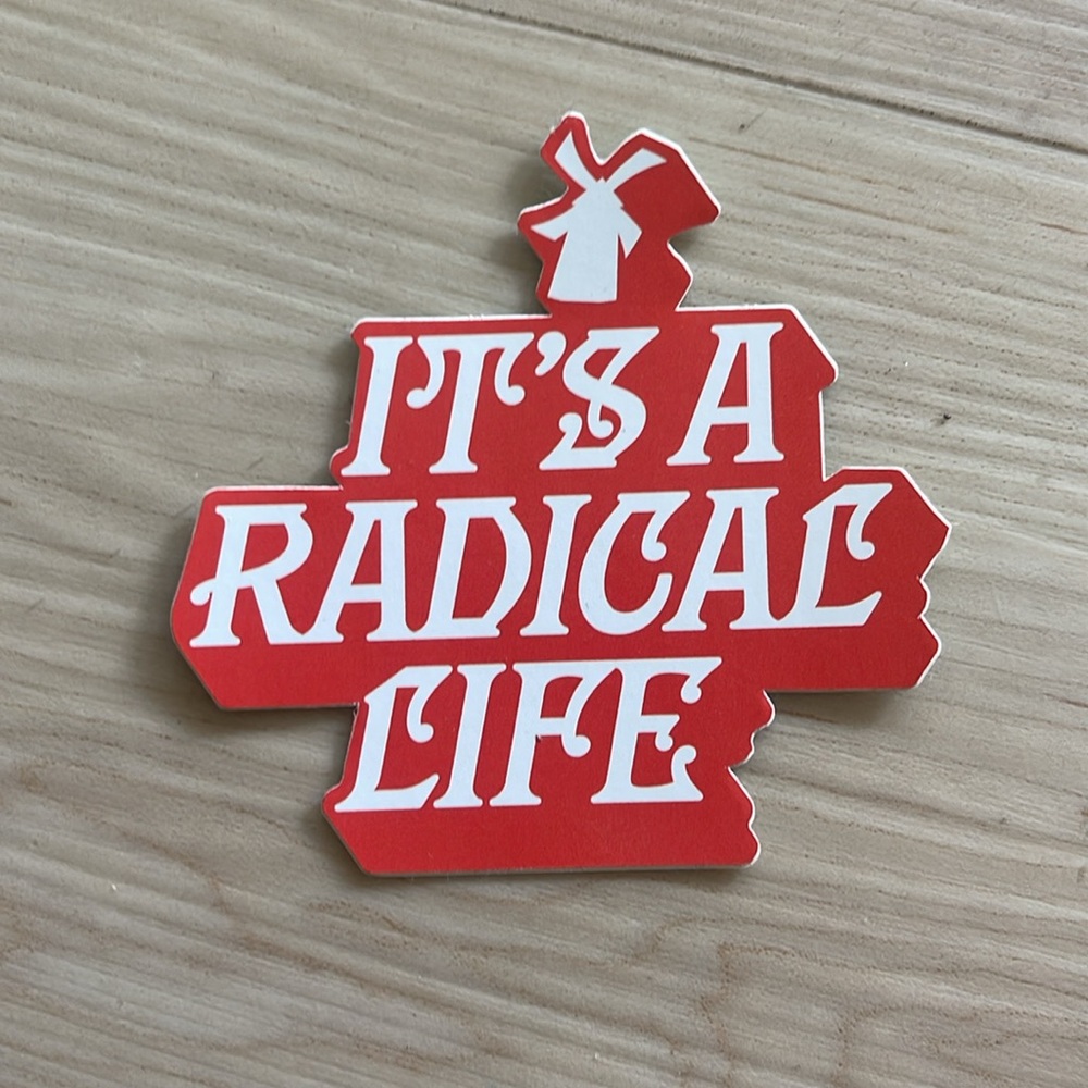 Dutch Bros Sticker - Its A Radical Life